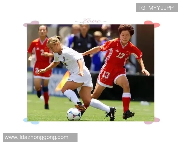 大连女足球星风采全景解析 聚焦本土球员的崛起与荣耀